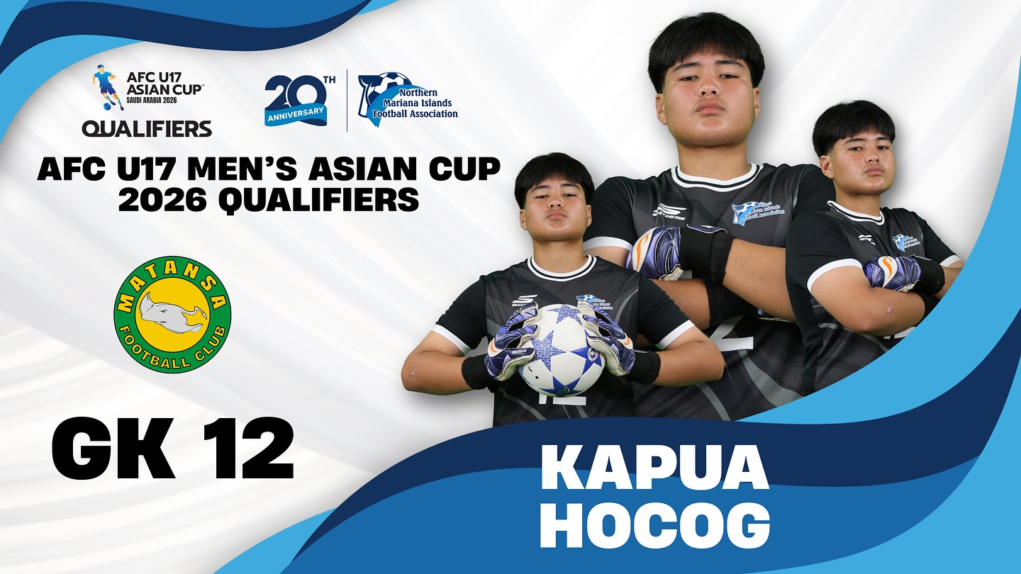 May be an image of text that says 'ASIANCUP AFC U17 AFCU17 ASIAN CUP SA1S/EABR2008 TH ANNIVERSARY Northern Mariana islands outball Association QUALIFIERS AFC U17 MEN'S ASIAN CUP 2026 QUALIFIERS தணன்ை M NALANS P FOOTBALL شيع GK 12 12 KAPUA HOCOG'