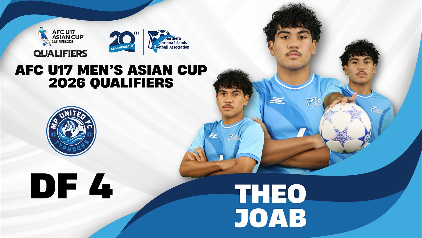 May be an image of soccer, football and text that says 'AFCU17 ASIANCUP AFC U17 ASIAN ASIAN CUP SNX088A3A12828 TH QUALIFIERS ANHIVERSARY Northern Mariana Islands otball Association AFC U17 MEN'S ASIAN CUP 2026 QUALIFIERS UNITED V ሽሽም 08 YPHOONS PHOD RECN DF 4 THEO'
